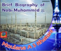 Brief Biography of Nabi SAW