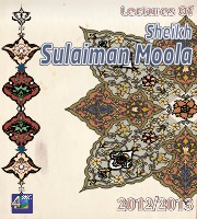 Lectures of Sheikh Sulaiman Moola 2012/2013